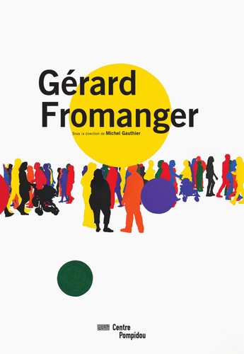 GERARD FROMANGER CATALOGUE, de Michel Gauthier | portada del libro