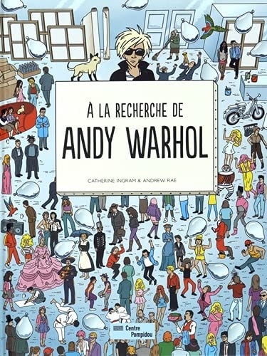 A LA RECHERCHE DE ANDY WARHOL, de Catherine Ingram | portada del libro