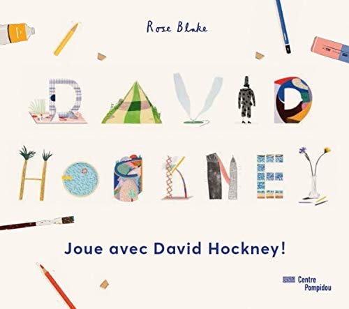 JOUE AVEC DAVID HOCKNEY. CAHIERS D'ACTIVITES, de Blake rose | portada del libro