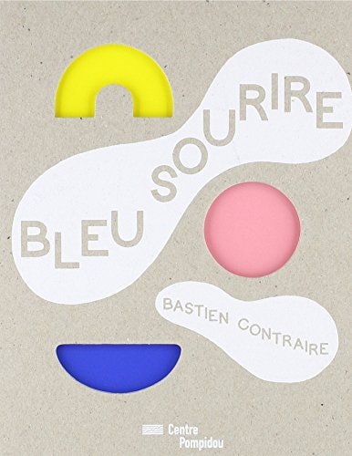 BLEU SOURIRE, de Bastien Contraire | portada del libro