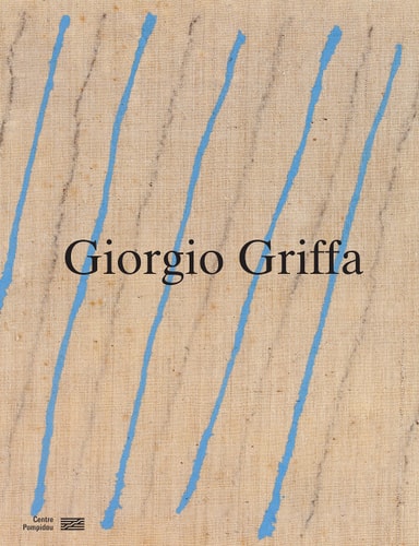 CATALOGUE DON GIORGIO GRIFFA, de Christine Macel | portada del libro
