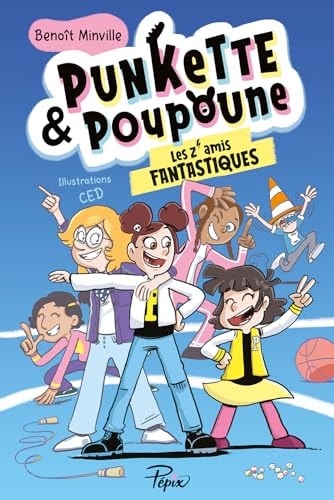 UNKETTE ET POUPOUNE 4 LES, de Benoît Minville | portada del libro