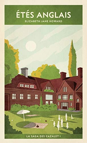 ETES ANGLAIS LA SAGA DES CAZALET I, de Elizabeth Jane Howard | portada del libro