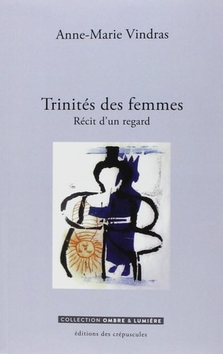 TRINITES DES FEMMES, de Anne-Marie Vindras | portada del libro