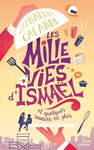 ES MILLE VIES D ISMAEL, de Raphaëlle Calande | portada del libro