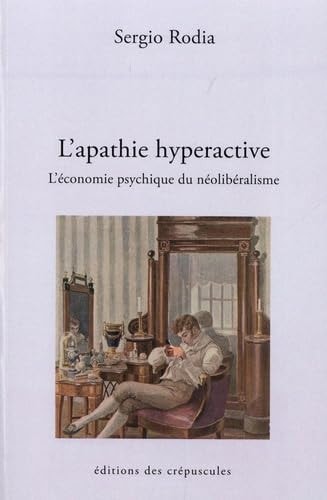 L'APATHIE HYPERACTIVE, de Sergio Rodia | portada del libro