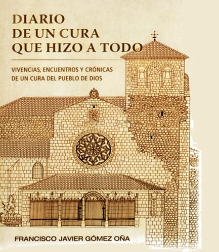 DIARIO DE UN CURA QUE HIZO A TODO, de GOMEZ OÑA | portada del libro