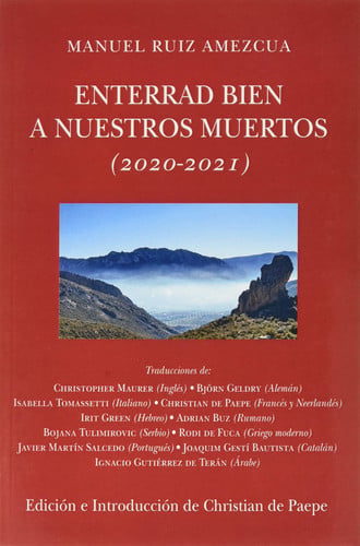 ENTERRAD BIEN A NUESTROS MUERTOS (2020-2021), de RUIZ AMEZCUA | portada del libro