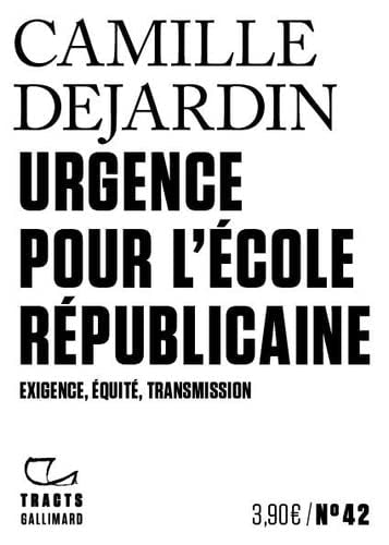 URGENCE POUR L'ECOLE REPUBLICAINE, de Camille Dejardin | portada del libro