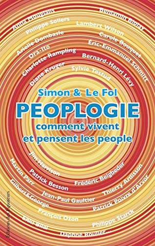 PEOPLOGIE COMMENT VIVENT ET PENSENT LES PEOPLE, de François Simon | portada del libro