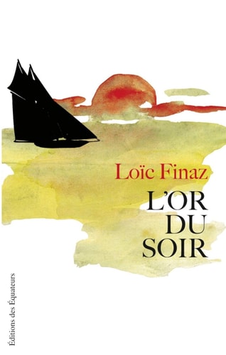 L'OR DU SOIR, de Loïc Finaz | portada del libro