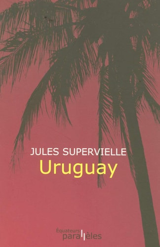 URUGUAY, de Jules Supervielle | portada del libro