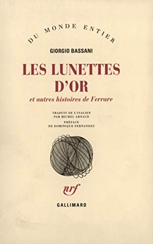 LES LUNETTES D'OR ET AUTRES HISTOIRES DE FERRARE, de Bassani | portada del libro