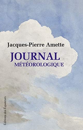 JOURNAL METEOROLOGIQUE, de Jacques-Pierre Amette | portada del libro