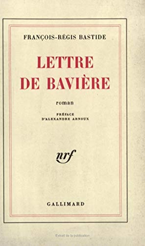 LETTRE DE BAVIERE, de Bastide | portada del libro