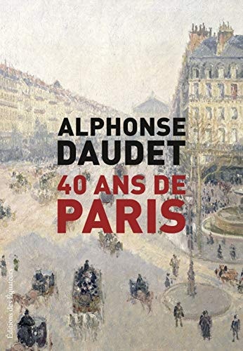 40 ANS DE PARIS 1857-1897, de Alphonse Daudet | portada del libro