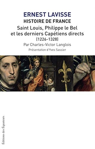 HISTOIRE DE FRANCE LAVISSE T06 SAINT-LOUIS, PHILIPPE LE BEL, de Ernest Lavisse | portada del libro
