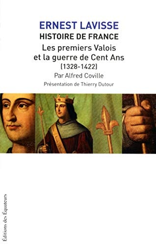 HISTOIRE DE FRANCE LAVISSE T07 LES PREMIERS VALOIS ET LA GUE, de Ernest Lavisse | portada del libro