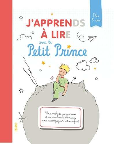J'APPRENDS A LIRE AVEC LE PETIT PRINCE, de Antoine de Saint-Exupéry | portada del libro