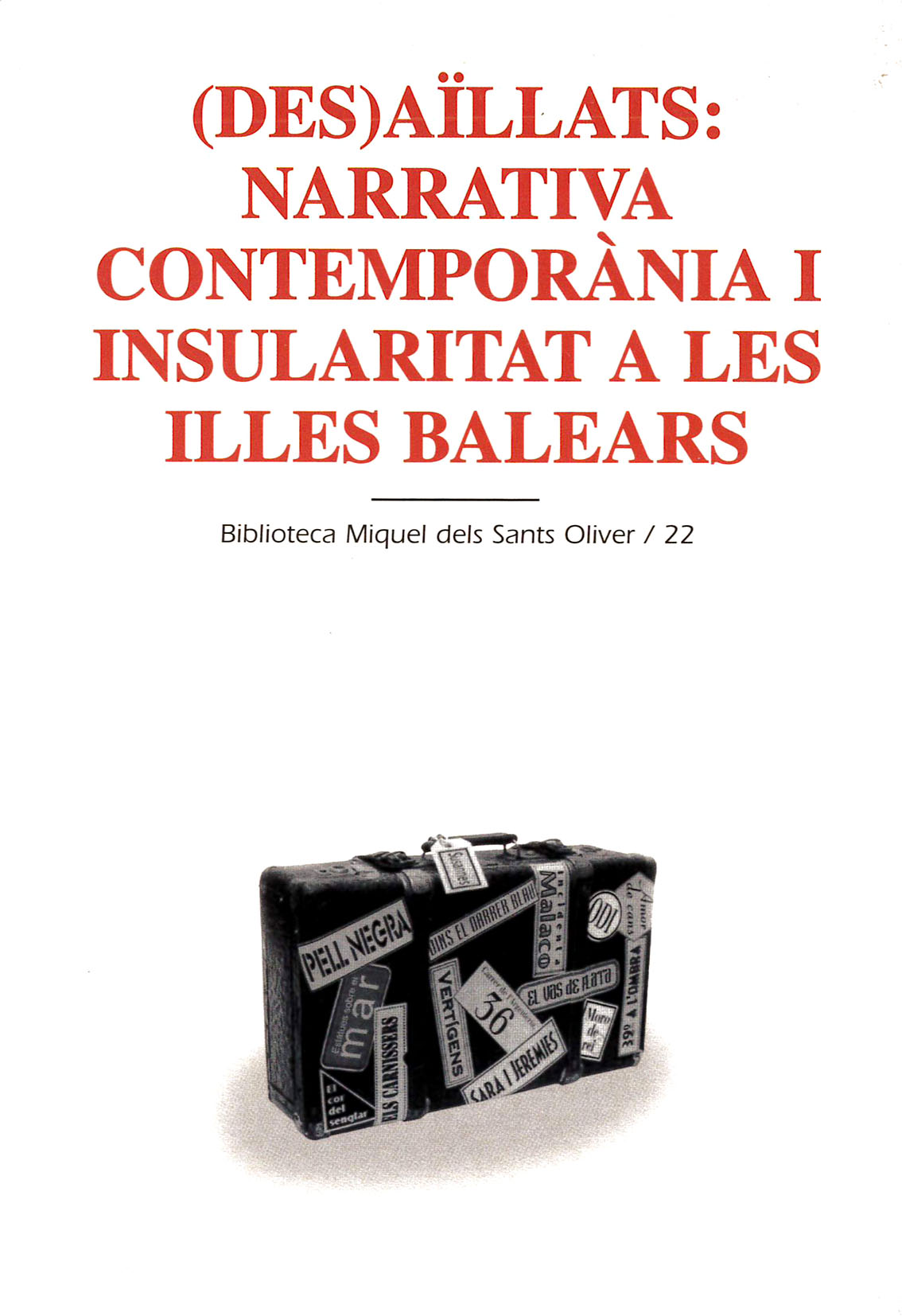 (Des)aïllats: narrativa contemporània i insularitat a les Illes Balears, de MARGALIDA PONS | portada del libro