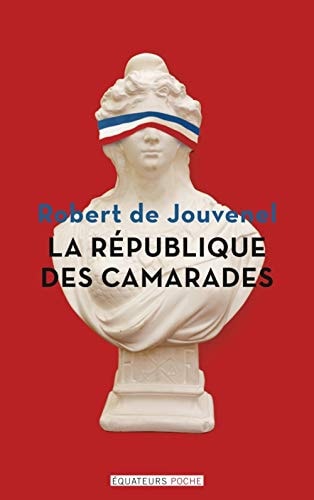 LA REPUBLIQUE DES CAMARADES, de Jouvenel (de)/ robert | portada del libro