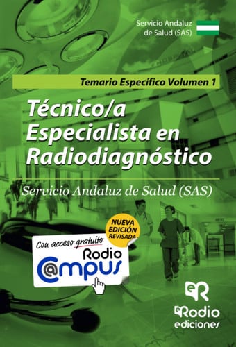 TÉCNICO-A ESPECIALISTA EN RADIODIAGNÓSTICO DEL SAS. TEMARIO ESPECÍFICO VOLUMEN 1, de Autores | portada del libro