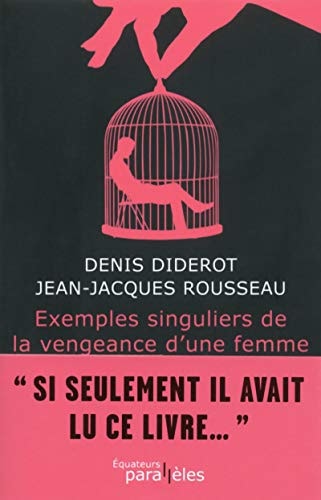 EXEMPLES SINGULIERS DE LA VENGEANCE D'UNE FEMME, de Denis Diderot | portada del libro