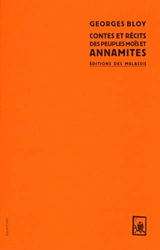 CONTES ET RECITS DES PEUPLES MOIS ET ANNAMITES, de Georges Bloy | portada del libro