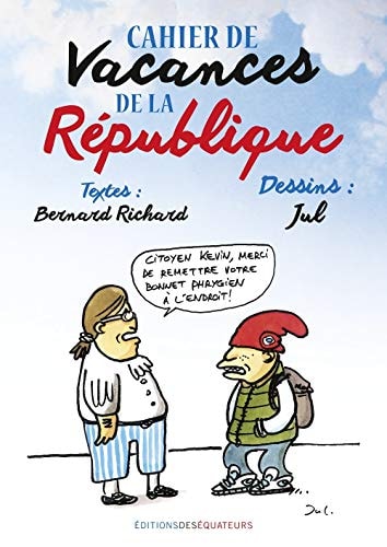 CAHIER DE VACANCES DE LA REPUBLIQUE, de Stéphane Rozencwajg | portada del libro