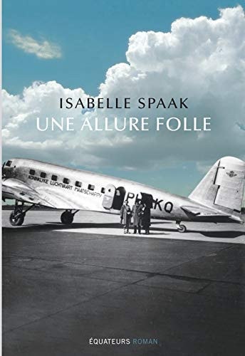 UNE ALLURE FOLLE, de Isabelle Spaak | portada del libro