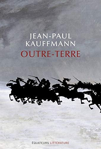 OUTRE-TERRE, de Jean-Paul Kauffmann | portada del libro
