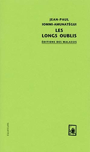 LES LONGS OUBLIS, de Jean-Paul Iommi-Amunatégui | portada del libro