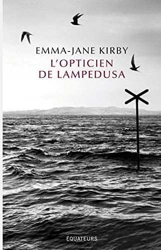 L'OPTICIEN DE LAMPEDUSA, de Emma-Jane Kirby | portada del libro