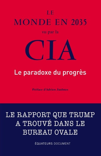 LE MONDE EN 2035 VU PAR LA CIA, de États-Unis. National Intelligence Council | portada del libro