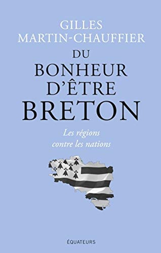 DU BONHEUR D'ETRE BRETON, de Gilles Martin-Chauffier | portada del libro