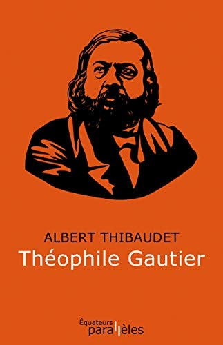 THEOPHILE GAUTIER, de Albert Thibaudet | portada del libro
