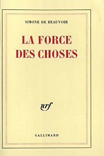 LA FORCE DES CHOSES, de Beauvoir | portada del libro