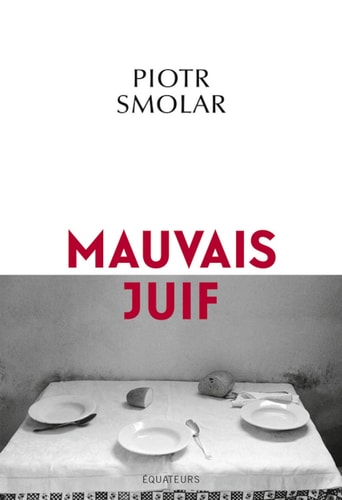 Un mauvais juif, de Piotr Smolar | portada del libro