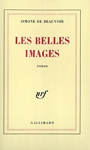 LES BELLES IMAGES, de Simone de Beauvoir | portada del libro