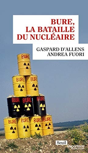 BURE LA BATAILLE DU NUCLEAIRE, de Gaspard d' Allens | portada del libro