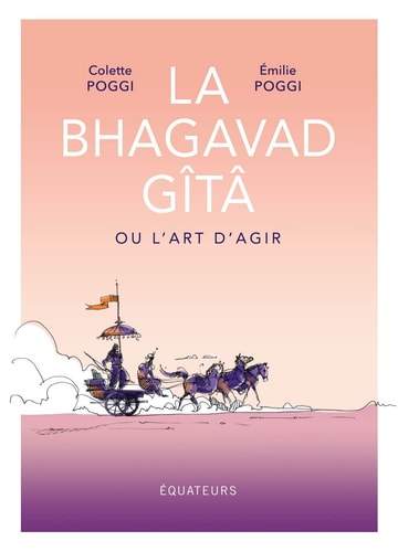 LA BHAGAVAD GITA OU L'ART D'AGIR, de Colette Poggi | portada del libro