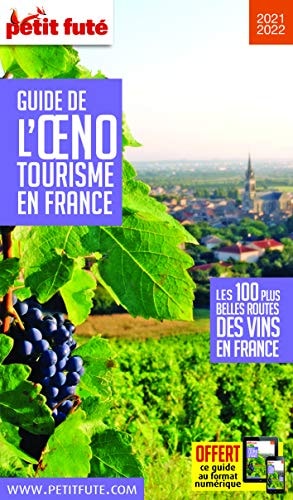 UIDE DE L'OENOTOURISME 2021 PETIT FUTE, de Petit Futé | portada del libro