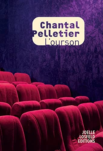 L'OURSON, de Chantal Pelletier | portada del libro