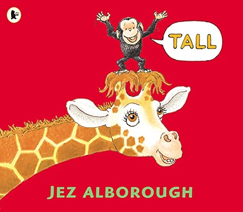 TALL, de Jez Alborough | portada del libro