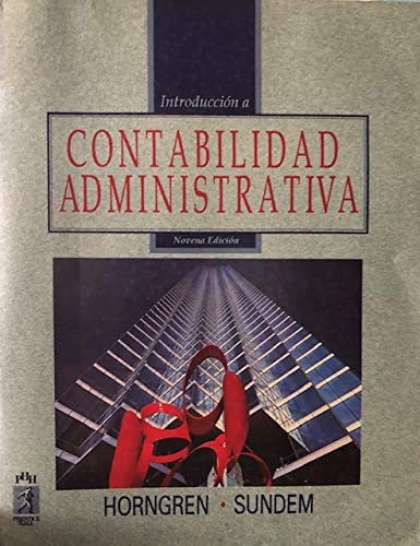CONTABILIDAD ADMINISTRATIVA 9/E, de HORNGREN | portada del libro