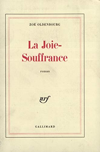 LA JOIE SOUFFRANCE, de Oldenbourg | portada del libro