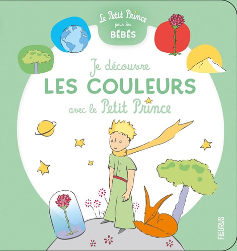 JE DECOUVRE LES COULEURS AVEC LE PETIT PRINCE, de Antoine de Saint-Exupéry | portada del libro