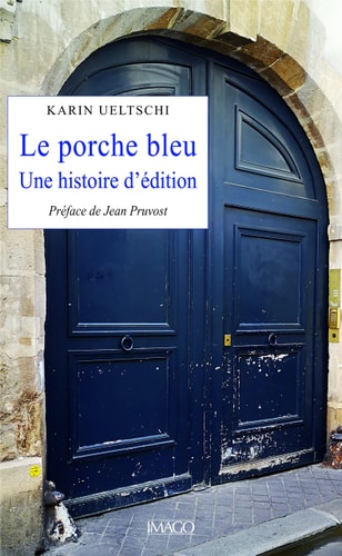 E PORCHE BLEU, de Karin Ueltschi | portada del libro