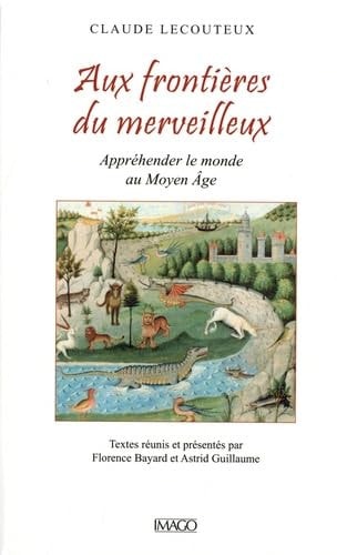 UX FRONTIERES DU MERVEILLEUX, de Claude Lecouteux | portada del libro