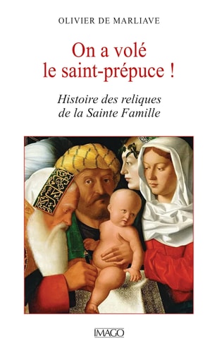 N A VOLE LE SAINT PREPUCE !, de Olivier de Marliave | portada del libro